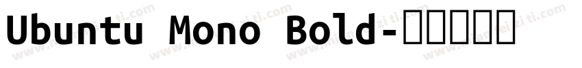 Ubuntu Mono Bold字体转换